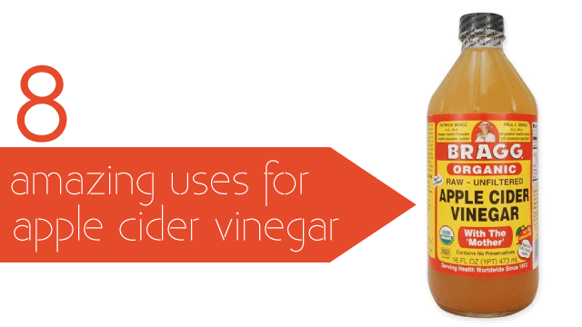 8 amazing uses for apple cider vinegar